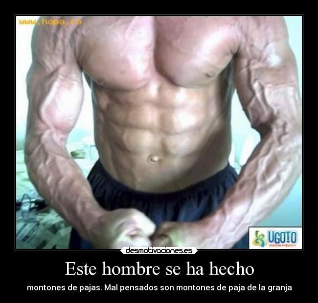 Este hombre se ha hecho - 