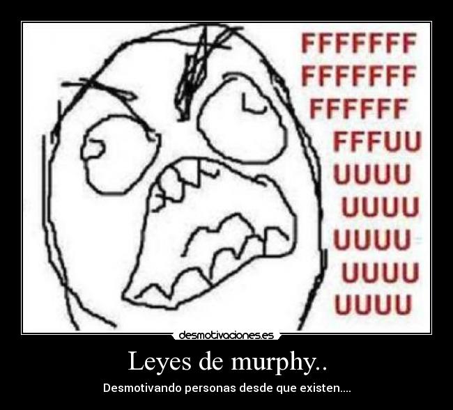Leyes de murphy.. -