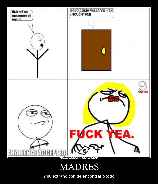 MADRES - Y su extraño don de encontrarlo todo