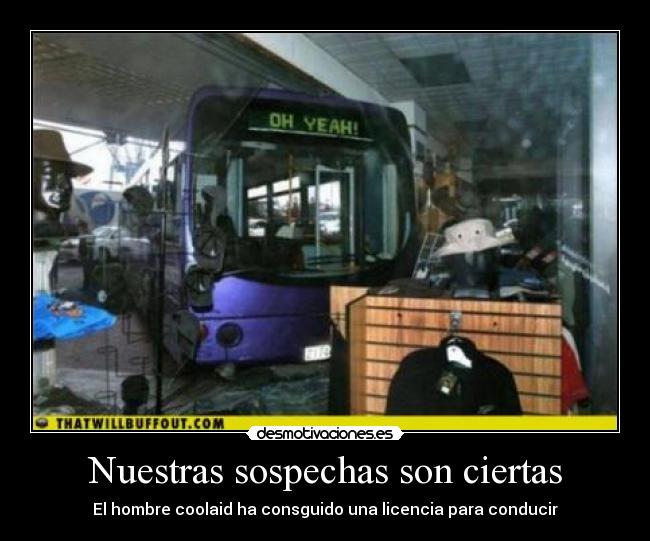 Nuestras sospechas son ciertas -