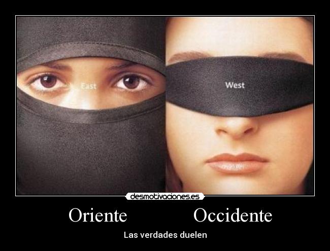 Oriente Occidente - Las verdades duelen