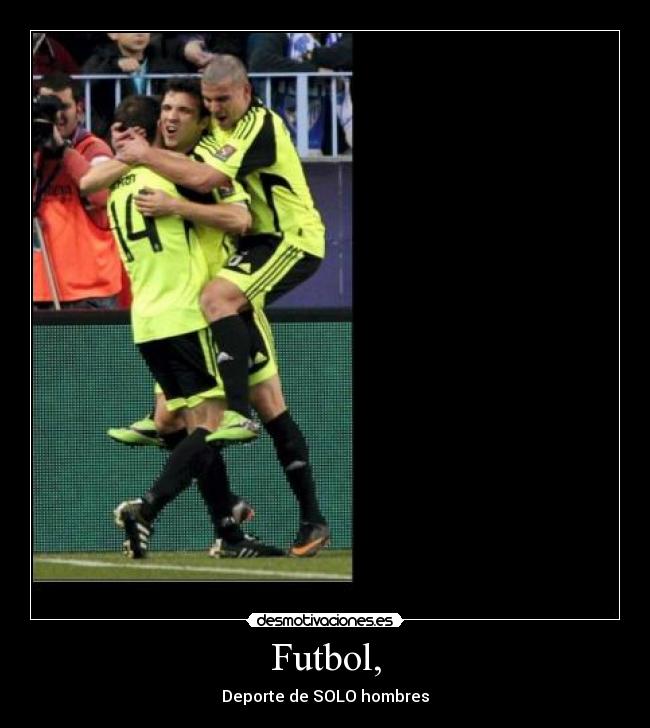 carteles futbol deporte desmotivaciones