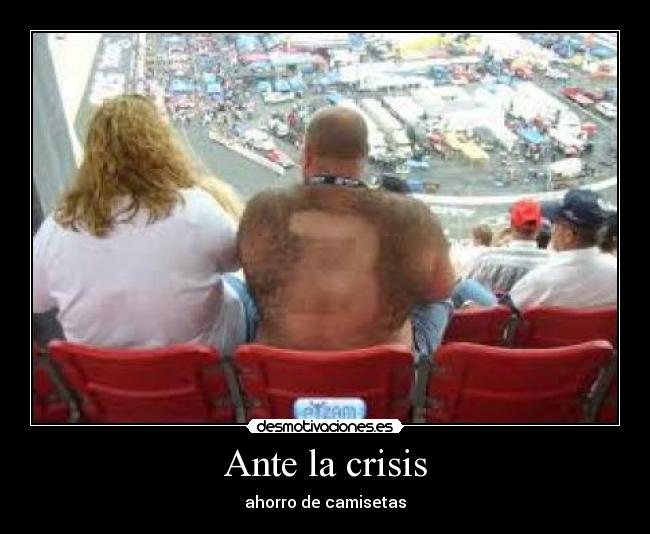 Ante la crisis - ahorro de camisetas