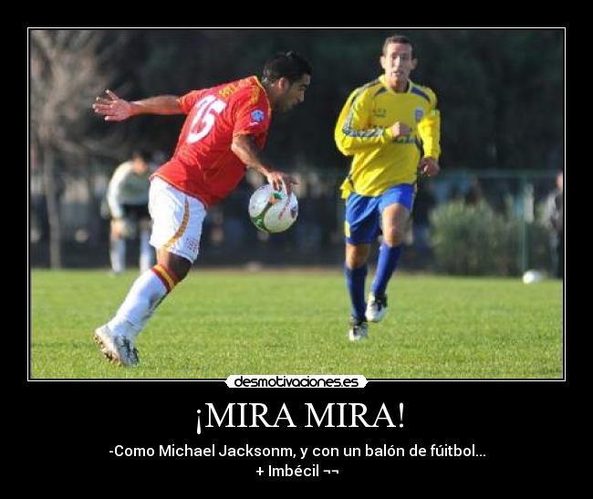¡MIRA MIRA! - 