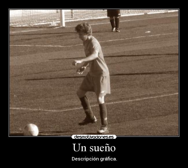 Un sueño - Descripción gráfica.