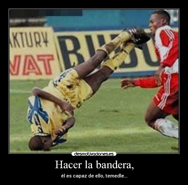 Hacer la bandera, - 