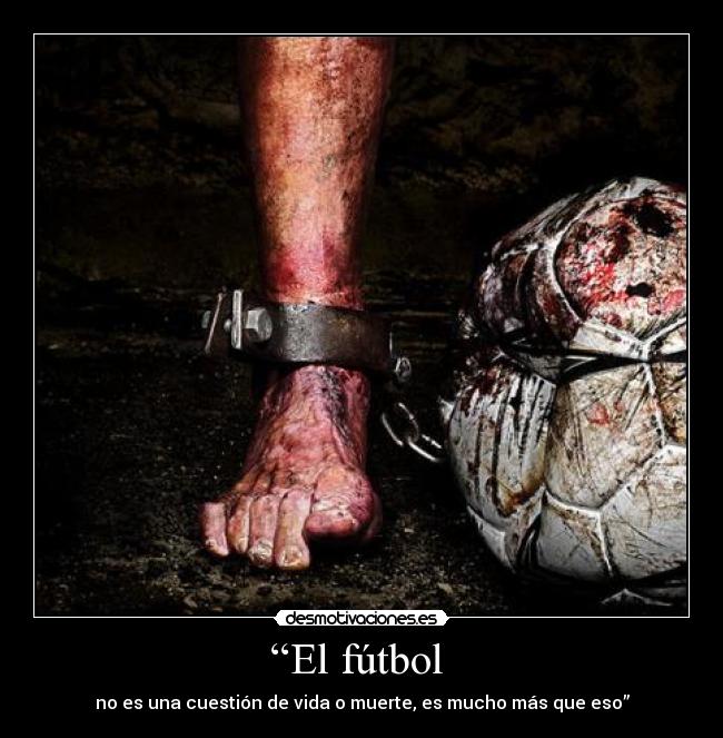 “El fútbol  - 