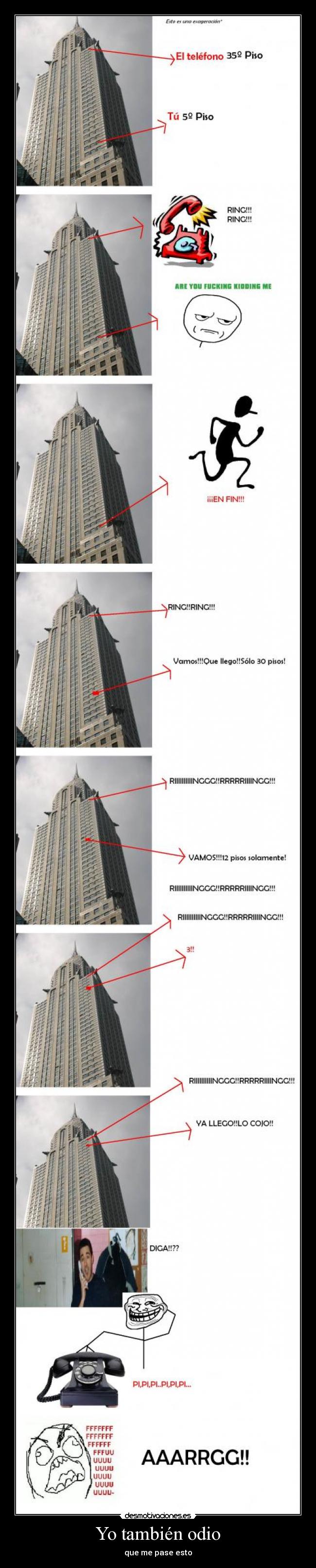 Yo también odio - que me pase esto