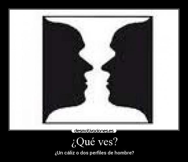 ¿Qué ves? Desmotivaciones