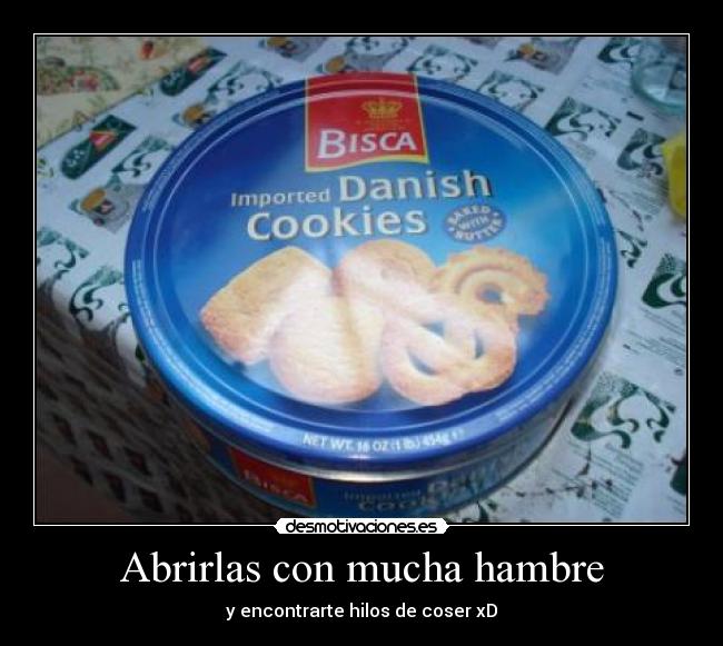 Abrirlas con mucha hambre - 