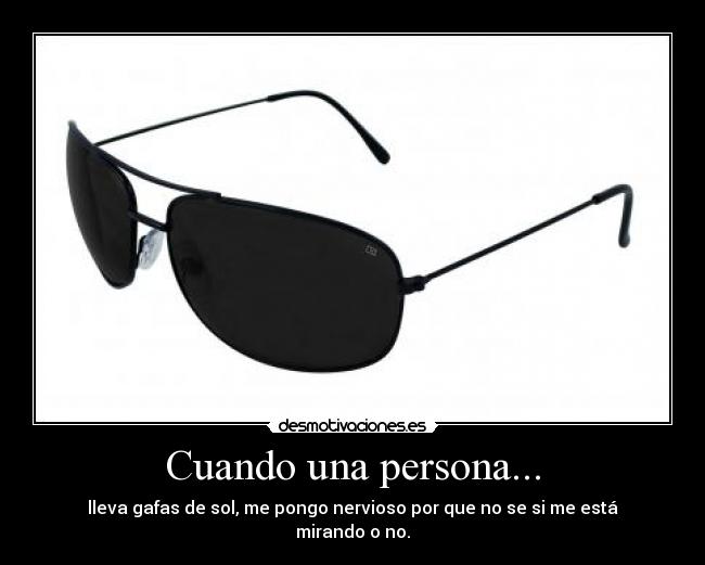 carteles gafas persona miedo desmotivaciones