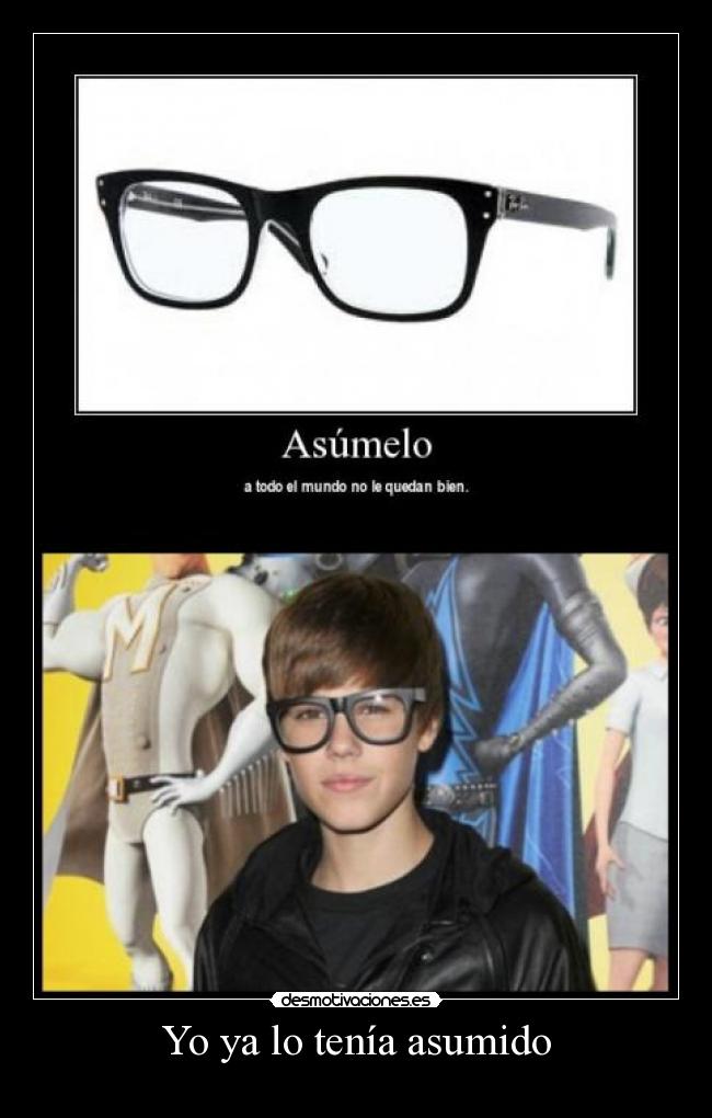 Yo ya lo tenía asumido - 