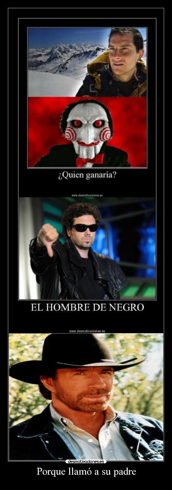 Porque llamó a su padre -