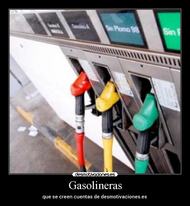 Gasolineras - que se creen cuentas de desmotivaciones.es 