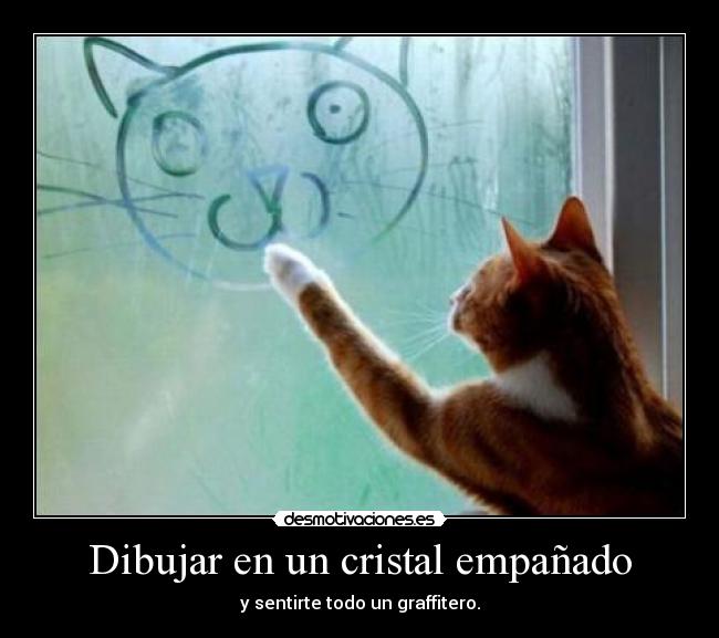 Dibujar en un cristal empañado - y sentirte todo un graffitero.