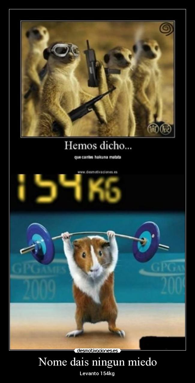 Nome dais ningun miedo - Levanto 154kg