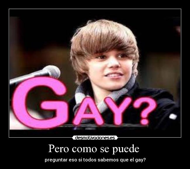 Pero como se puede -