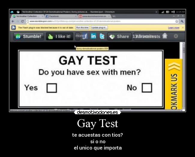 Gay Test - te acuestas con tios?
si o no
el unico que importa