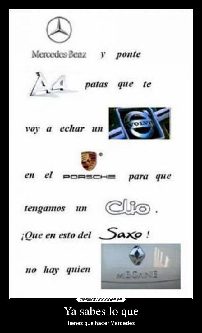 Ya sabes lo que - tienes que hacer Mercedes
