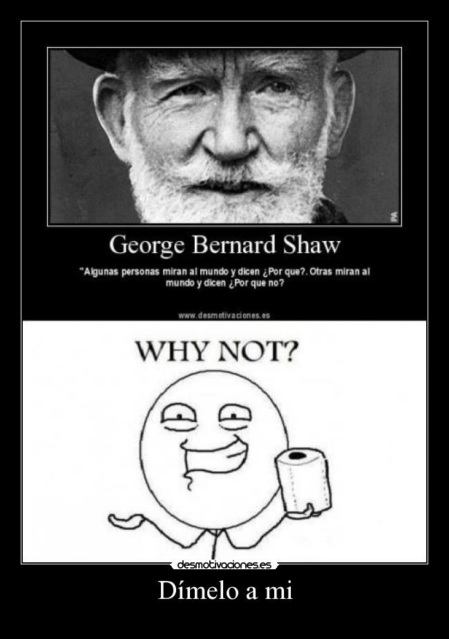 carteles dimelo desmotivaciones