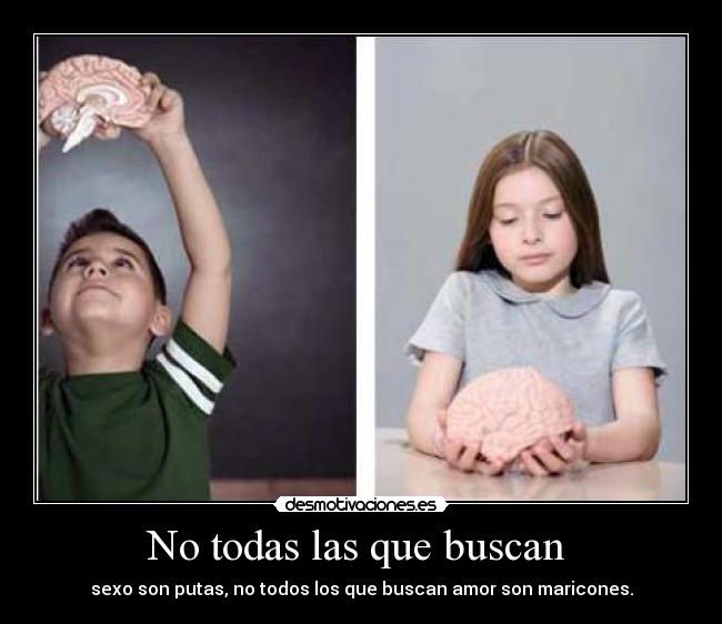 No todas las que buscan -