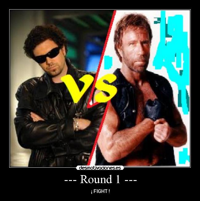 --- Round 1 --- - ¡ FIGHT !