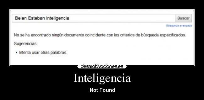 Inteligencia - Not Found