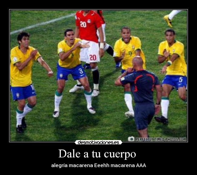 Dale a tu cuerpo  - 