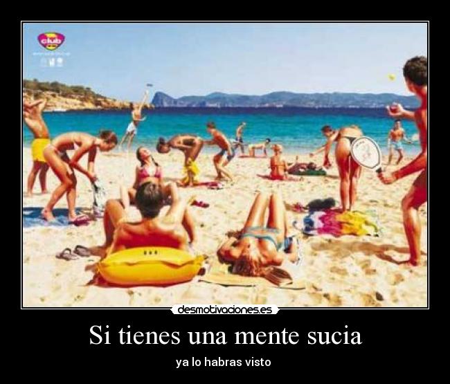 Si tienes una mente sucia - 