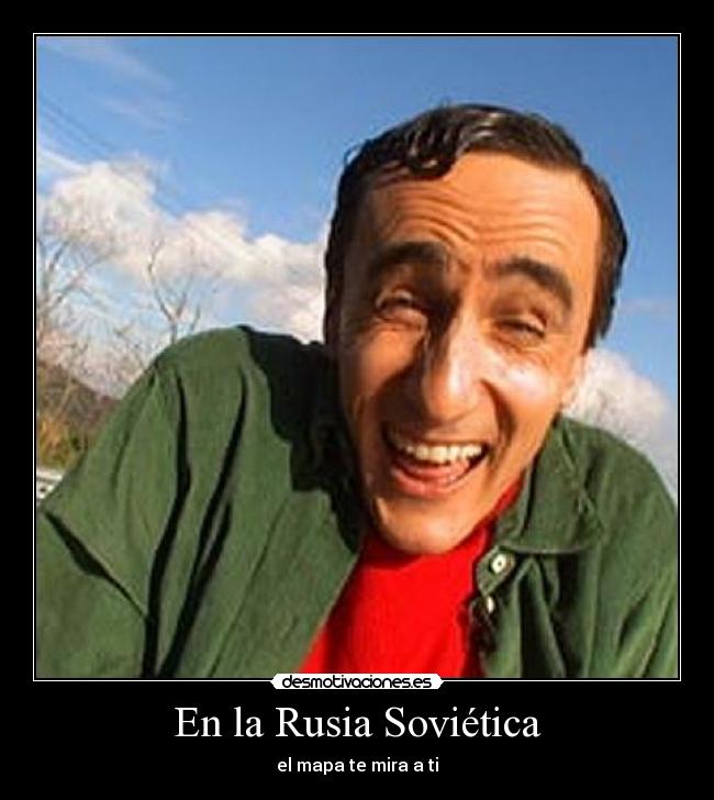 En la Rusia Soviética - el mapa te mira a ti