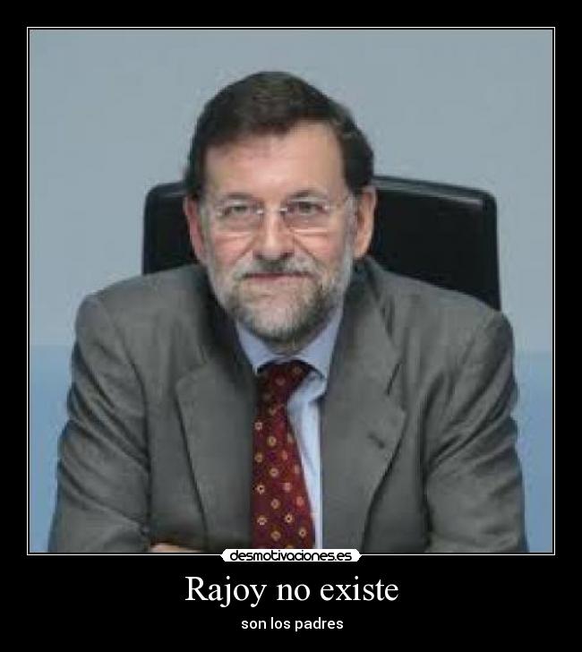 carteles rajoy existe desmotivaciones
