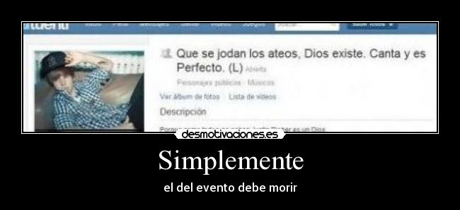 Simplemente - el del evento debe morir