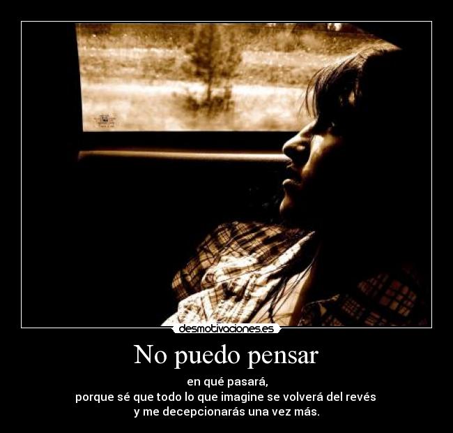 No puedo pensar - 