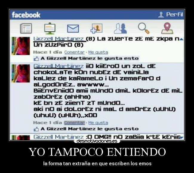 YO TAMPOCO ENTIENDO - la forma tan extraña en que escriben los emos