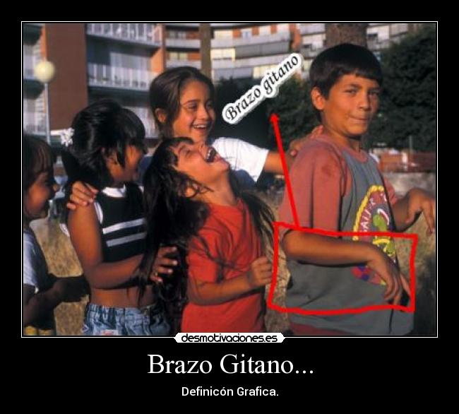 Brazo Gitano... - 