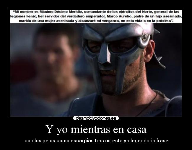 Y yo mientras en casa - 