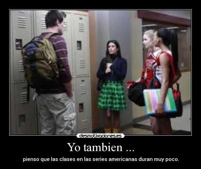 Yo tambien ... -