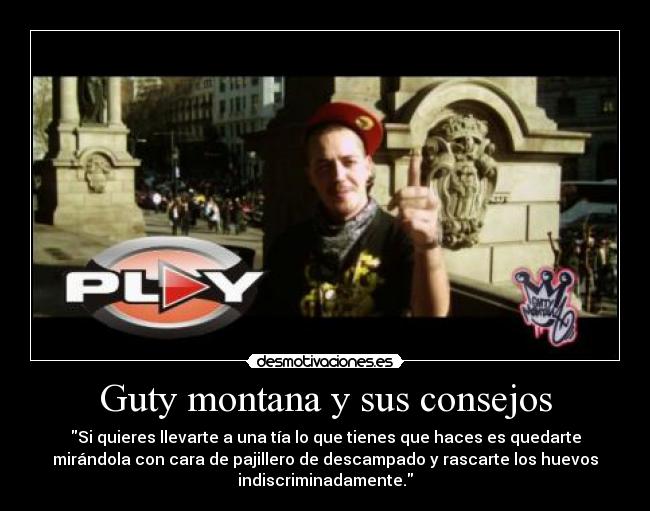 Guty montana y sus consejos - 