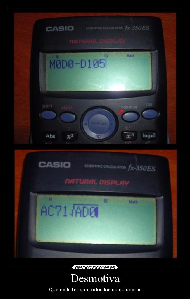 Desmotiva - Que no lo tengan todas las calculadoras