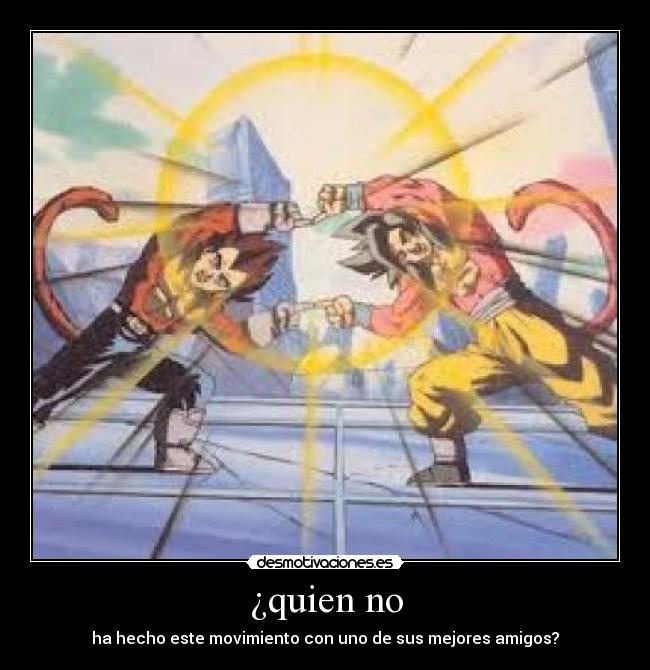 ¿quien no - 