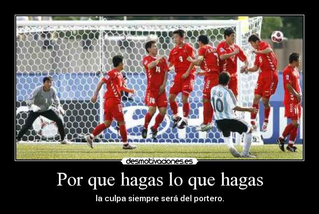 Por que hagas lo que hagas -