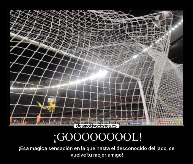 ¡GOOOOOOOOL! - 