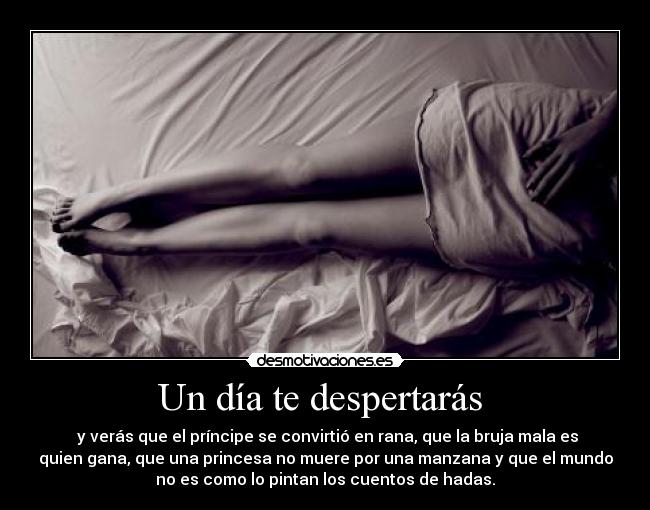 Un día te despertarás -
