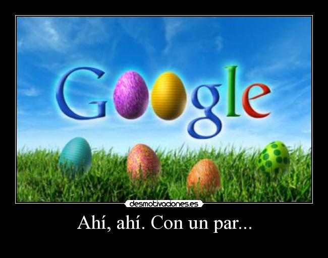 Ahí, ahí. Con un par... - 