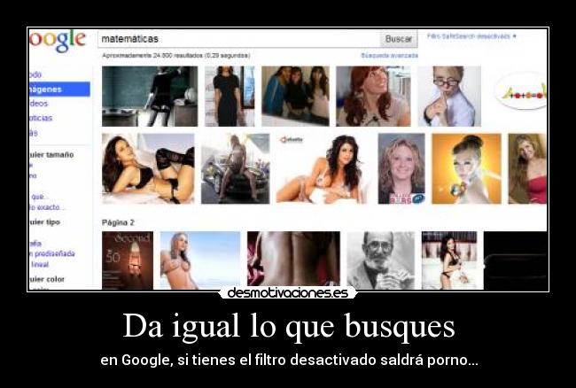 Da igual lo que busques - 