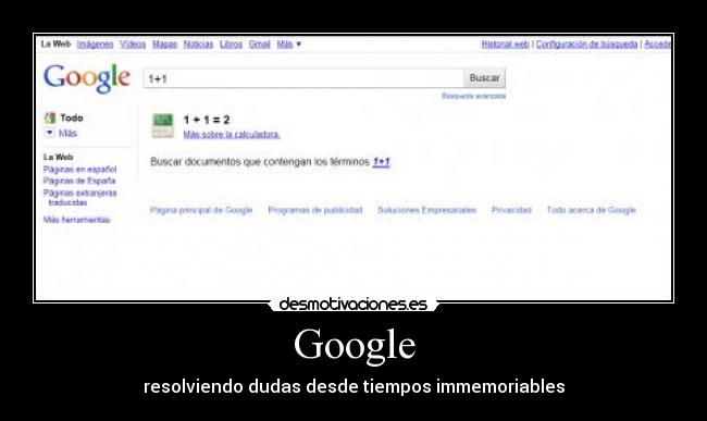 Google - resolviendo dudas desde tiempos immemoriables