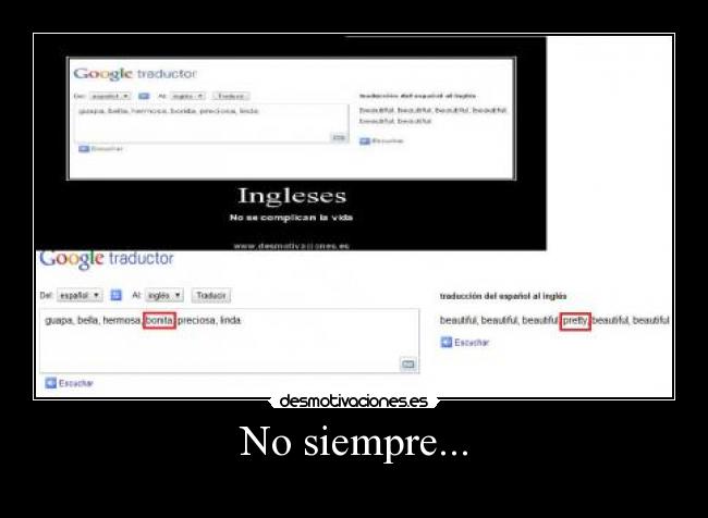 No siempre... - 