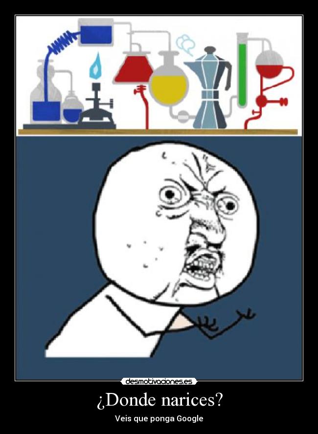 ¿Donde narices? - Veis que ponga Google