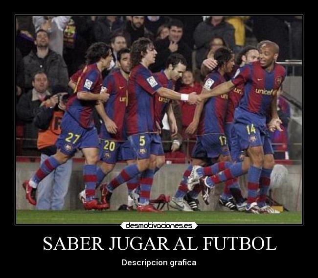 SABER JUGAR AL FUTBOL -