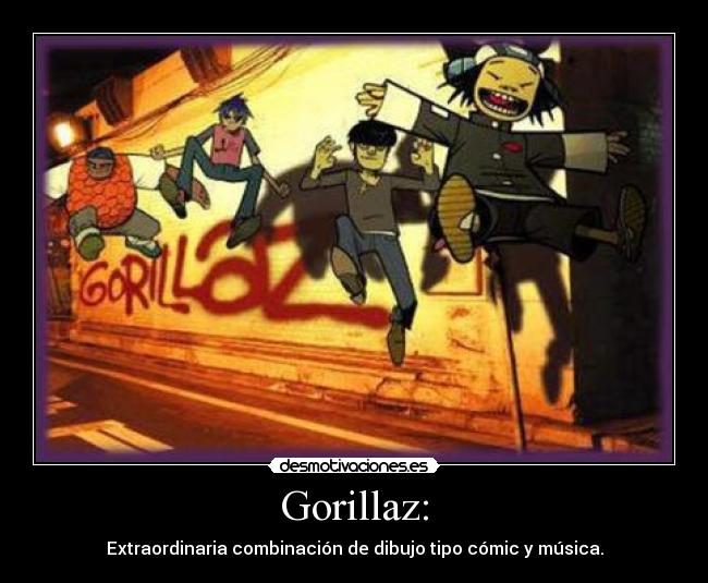 Gorillaz: -